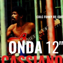 Cassiano - Onda - CDLC Funky Re-Edit