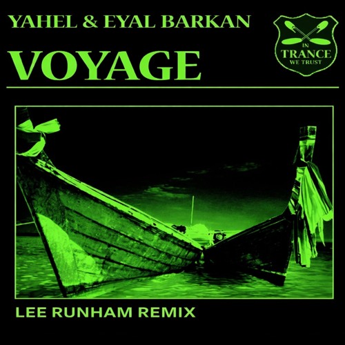 Stream Eyal Barkan - Voyage (Lee Runham Remix) [FREE DL] by Lee Runham ...