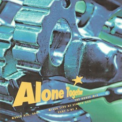 Alone Together - Vol. 3