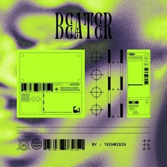Fracture Premiere : Technisia - Beater (FREE DL)
