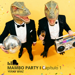 Mambo Party I Capitulo 1