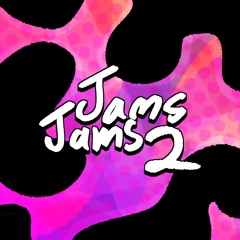 Jams Jams 2