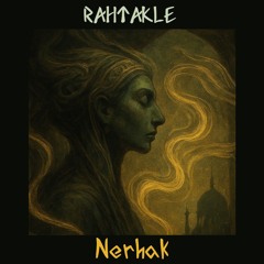 RĀHTAKŁE - Nerhak [IИĐΣX 2/7]
