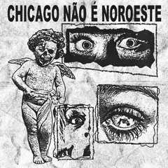 CHICAGO NÃO É NOROESTE/CANNONBALL VERSION