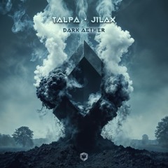 Talpa vs Jilax - Dark Aether