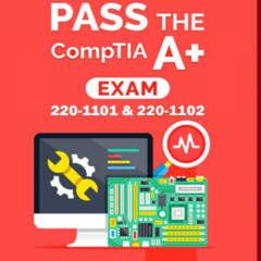 [View] PDF 📌 PASS the CompTIA A+ Exam: 220-1101 & 220-1102 by  Hazim Gaber [EPUB KIN