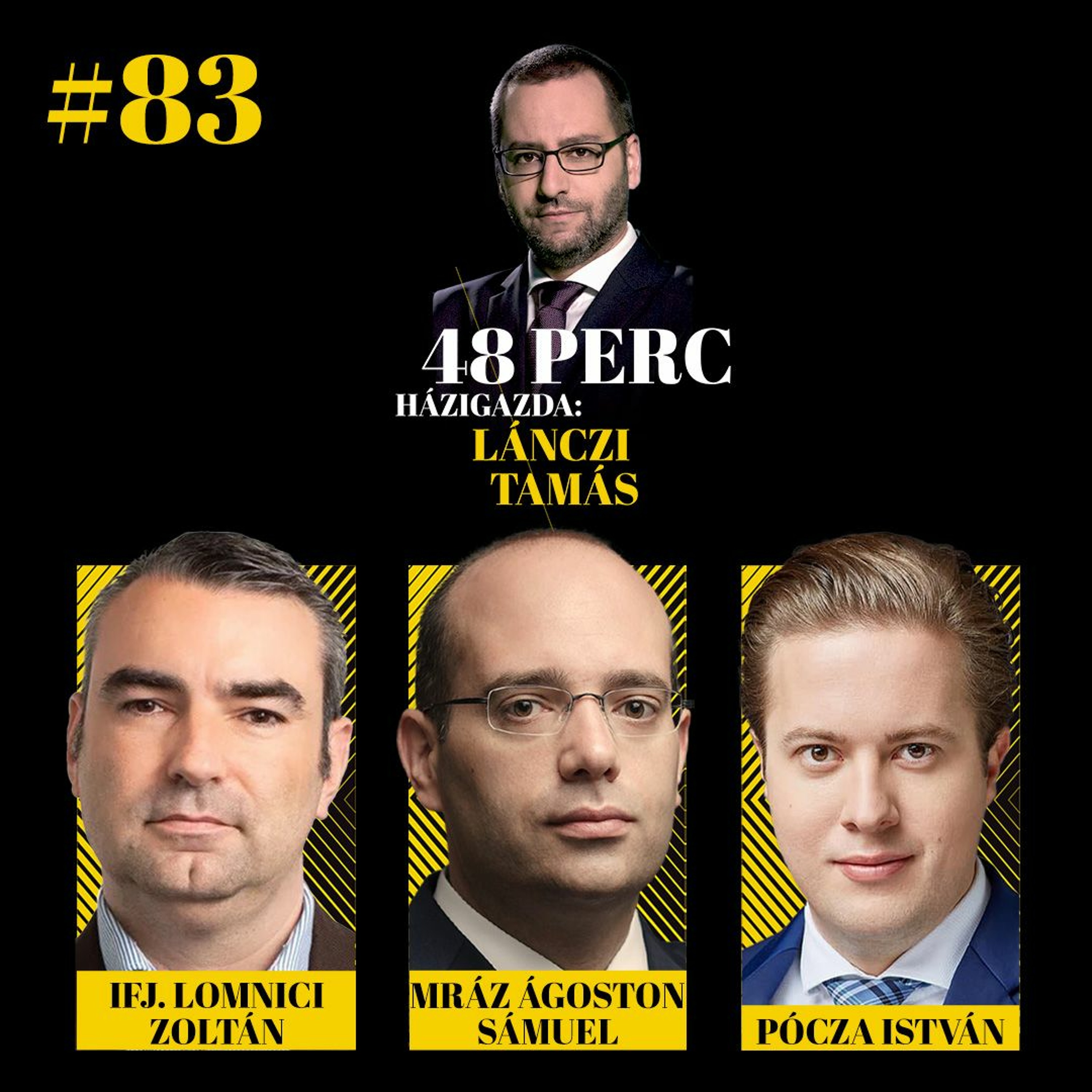 48 perc – Házigazda: Lánczi Tamás
