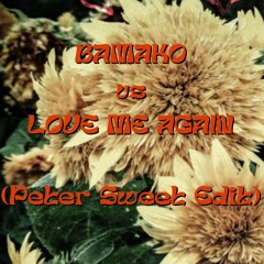 (PITCHED FOR COPYRIGHT) Peaty - Bamako Vs John Newman - Love Me Again (Peter Sweet Edit)