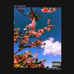 Spanglish [prod. TwonTwon]