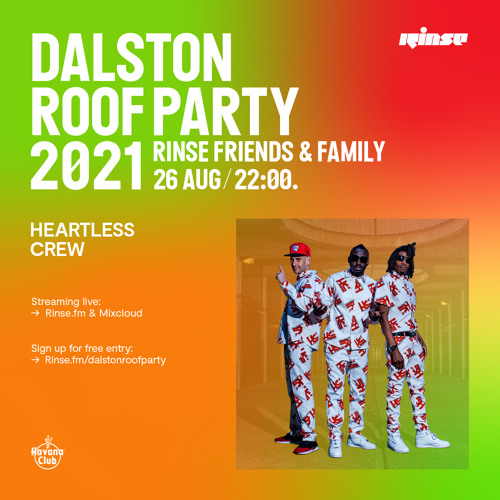 Dalston Roof Party: Heartless Crew - 26 August 2021