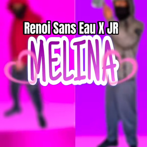 JR - MELINA (Feat Renoi Sans Eau).mp3