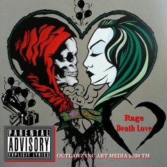 Death Love :   Lyrics By Rage  Beat Purchased  Year 2020