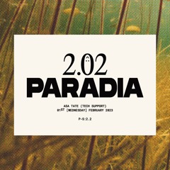 [2.02] PARADIA w/ Asa Tate