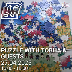 PUZZLE WITH TOBHA & GUESTS — #4