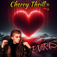 PVRIS - Cherry Thrill