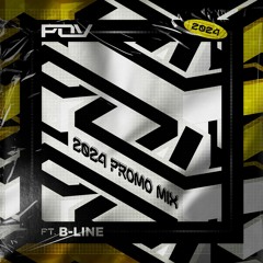 POV 2024 Promo Mix w/ B-Line