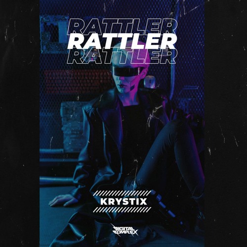 Krystix - Rattler [OUT NOW]