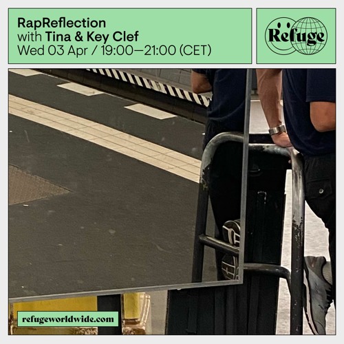 RapReflection - Tina & Key Clef - 03 Apr 2024