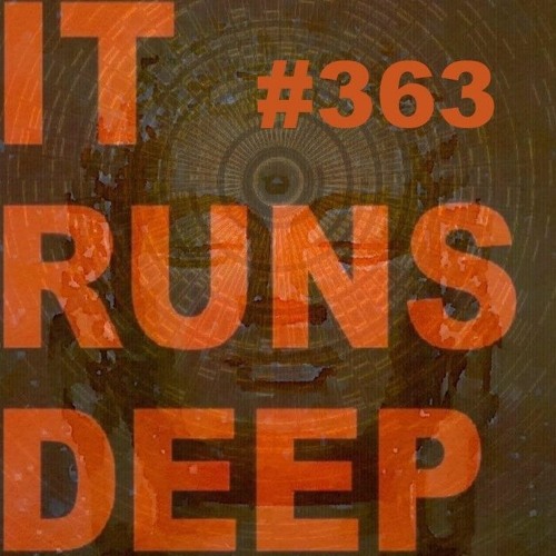 IT RUNS DEEP WITH MARK MAC ON DHR #363
