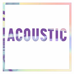THE STAY HOME SESSIONS - ACOUSTIC