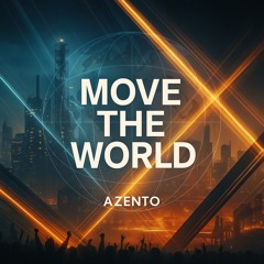 MOVE THE WORLD