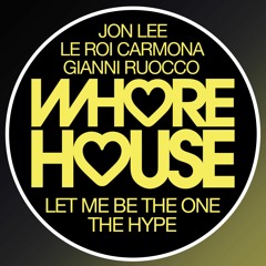 Le Roi Carmona, Gianni Ruocco And Jon Lee - The Hype (Original Mix) Promo Edit