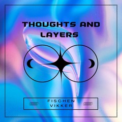 Thoughts and Layers
