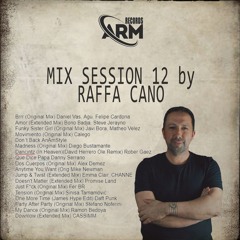 Raffa Cano  - Mix Session 012 (ARM Records)