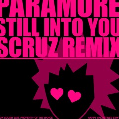 paramore - still into you (scruz remix) [FREE DL]