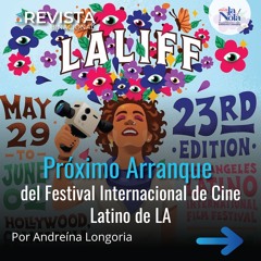 Próximo arranque del Festival Internacional de Cine Latino de LA