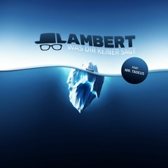 Lambert - Was Dir Keiner Sagt