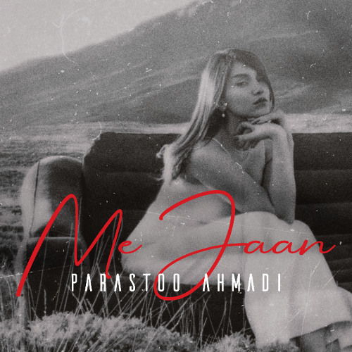 Parastoo Ahmadi - Me Jaan | مِه جان - پرستو احمدی