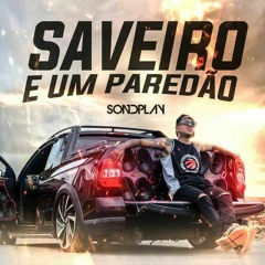 SonD'Play - Saveiro E Um Paredão