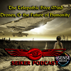 The Telepathic Hive Mind, Drones, & The Future of Humanity