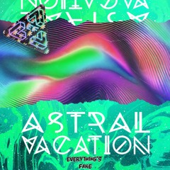 Astral Vacation