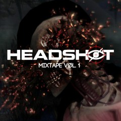 HEADSHØT MIXTAPE VOL.1