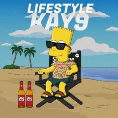 Kay9 - Lifestyle (Prod. LW Beats)