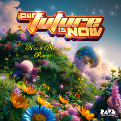 Dr. Motte & Marc van Linden - Our Future Is Now (Nicole Moudaber Remix)