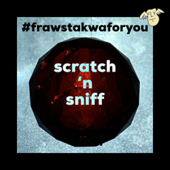 scratch 'n sniff...