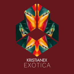 Kristianex - Exotica