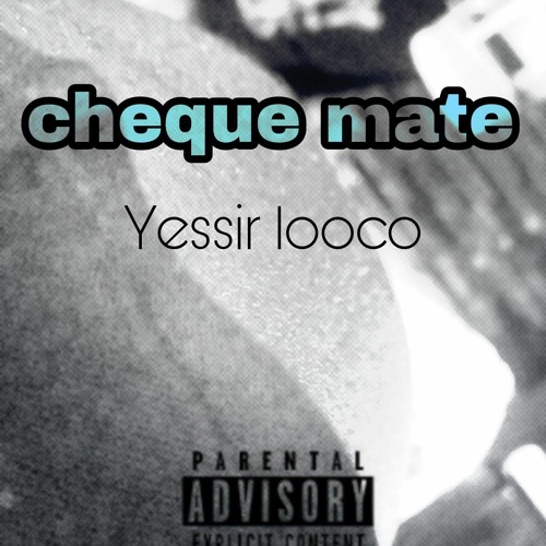 Stream Cheque mate.mp3 by yessir LOoCo | Listen online for free on  SoundCloud