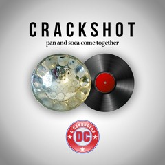 Crackshot - Pan and Soca Come Together
