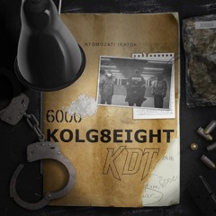 #6000 Kolg8eight - Színész (Official Audio)