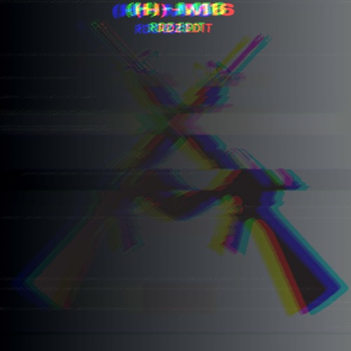 (H) - M16 (Rdz Edit)