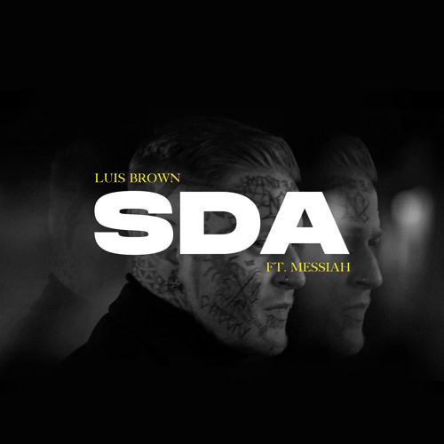 SDA (feat. Messiah)