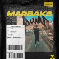 Marbaks - Bump (Original Mix)