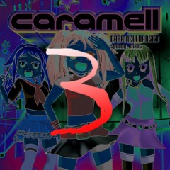CARAMELLDANSEN HARDCORE 3