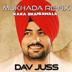 Mukhada Re-Fix 2012 (feat. Late Kaka Bhaniawala)