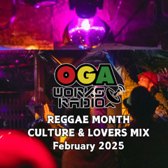 OGAWORKS RADIO CULTURE & LOVERS MIX