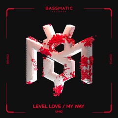 Umid - Level Love | Bassmatic Records